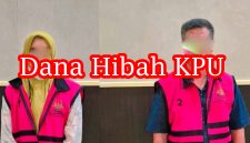 Dua Tsk Penggelapan Dana KPU